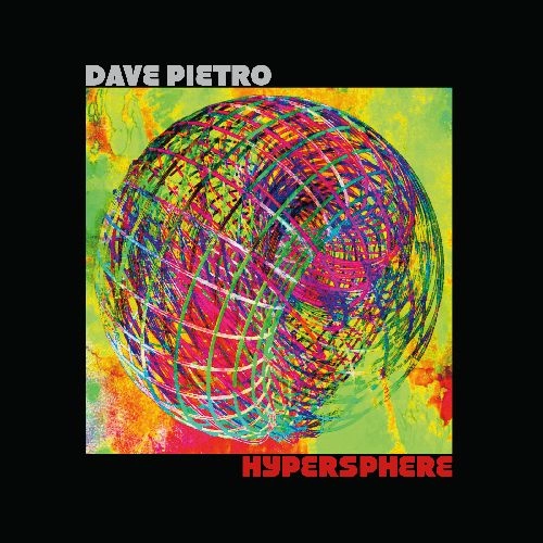 DAVE PIETRO / デイヴ・ピエトロ / HYPERSPHERE