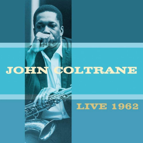 JOHN COLTRANE / ジョン・コルトレーン / ライブ1962(2CD) / Live 1962