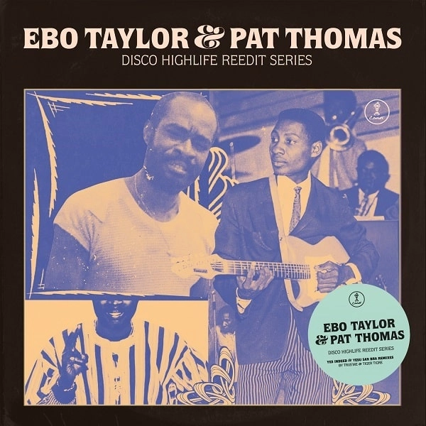 PAT THOMAS & EBO TAYLOR / パット・トーマス & エボ・テイラー / DISCO HIGHLIFE REEDIT SERIES VOL. 3