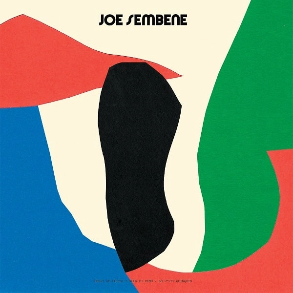 JOE SEMBENE / ジョー・センベネ / JOE SEMBENE
