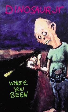 DINOSAUR JR. / ダイナソー・ジュニア / WHERE YOU BEEN (CASSETTE TAPE)