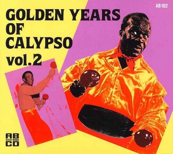 V.A. (GOLDEN YEARS OF CALYPSO) / オムニバス / ゴールデン･イヤーズ･オヴ･カリプソ ２ / GOLDEN YEARS OF CALYPSO 2