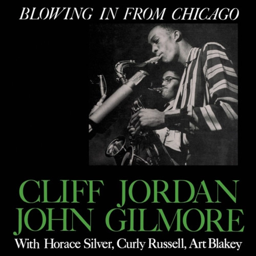 CLIFFORD JORDAN (CLIFF JORDAN) / クリフォード・ジョーダン / BLOWIN IN FROM CHICAGO