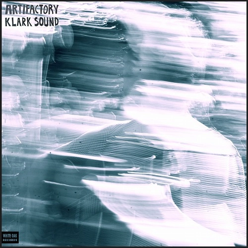 KLARK SOUND /  アーティファクトリー  / ARTIFACTORY