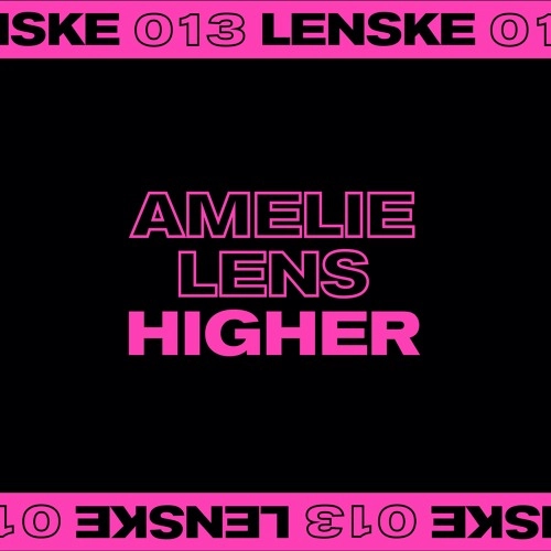 AMELIE LENS / HIGHER EP（INCL. FJAAK REMIX) / HIGHER EP (INCL. FJAAK REMIX)