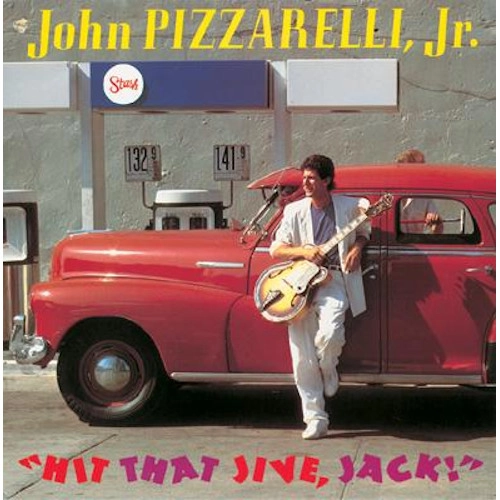 JOHN PIZZARELLI / ジョン・ピザレリ / ヒット・ザット・ジャイヴ、ジャック!(SHM-CD)