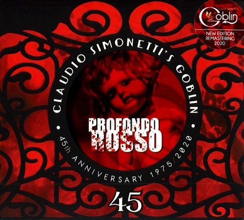 CLAUDIO SIMONETTI'S GOBLIN / クラウディオ・シモネッティズ・ゴブリン / PROFONDO ROSSO 45 ANNIVERSARY