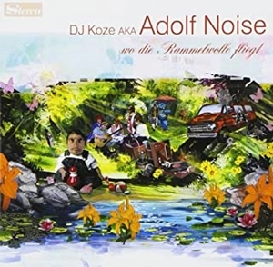 ADOLF NOISE / WO DIE RAMMELWOLLE FLIGHT