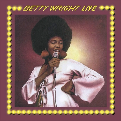 BETTY WRIGHT / ベティ・ライト / BETTY WRIGHT LIVE