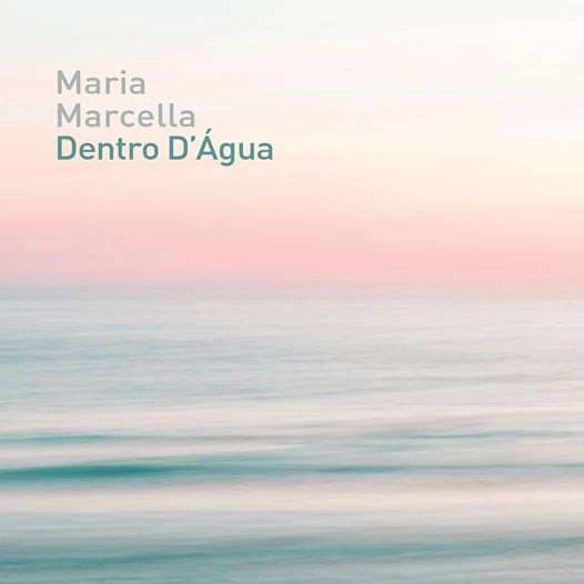 MARIA MARCELLA / マリア・マルセーラ / DENTRO D'AGUA