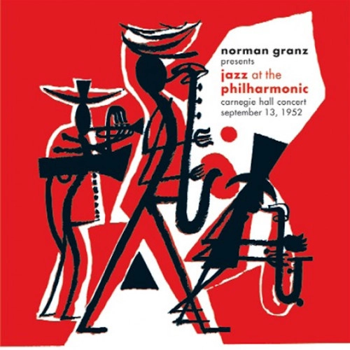 J.A.T.P. (JAZZ AT THE PHILHARMONIC) / カーネギー・ホール・コンサート、セプテンバー 13、1952(2CD)