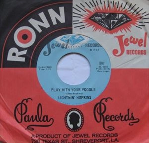 LIGHTNIN' HOPKINS / ライトニン・ホプキンス / PLAY WITH YOUR POODLE