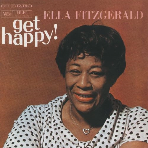 ELLA FITZGERALD / エラ・フィッツジェラルド / ゲット・ハッピー!(UHQCD)