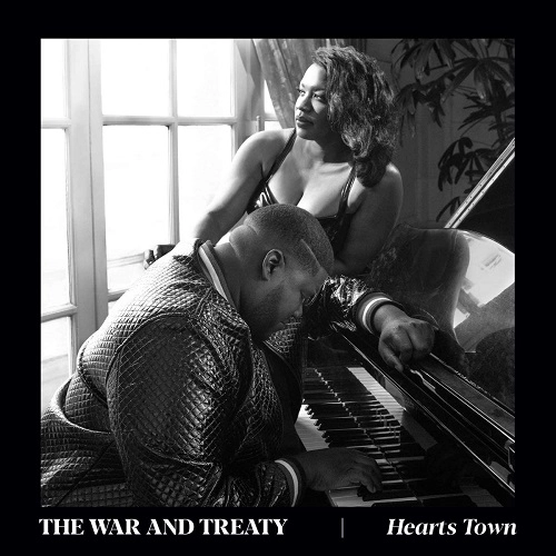 WAR AND TREATY / HEARTS TOWN