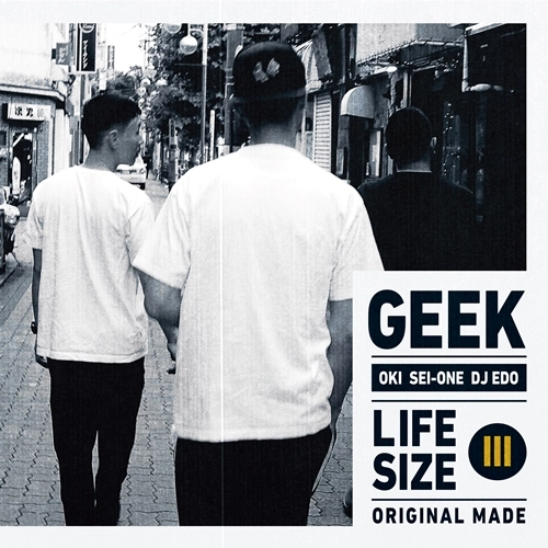 GEEK / ジーク / LIFESIZE Ⅲ