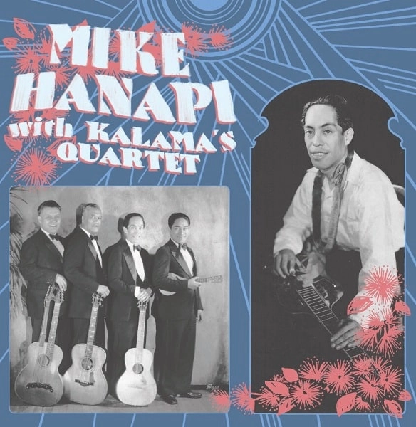 MIKE HANAPI / マイク・ハナピ / WITH KALAMA'S QUARTET