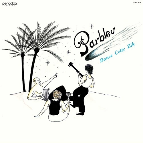 PARBLEU / パルブレウ / DANSE CETTE ZIK