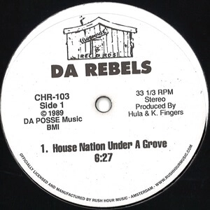 DA REBELS / HOUSE NATION UNDER A GROOVE (REISSUE)