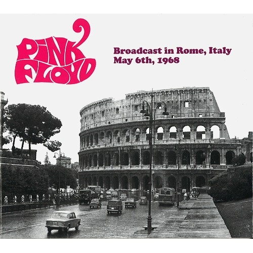 PINK FLOYD / ピンク・フロイド / BROADCAST>FROM ROME, ITALY MAY 6TH, 1968