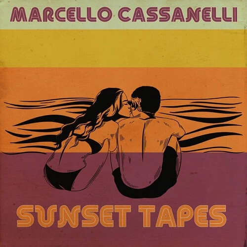 MARCELLO CASSANELLI / SUNSET TAPES