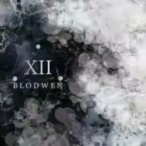 blodwen / ブラッドウェン / XII