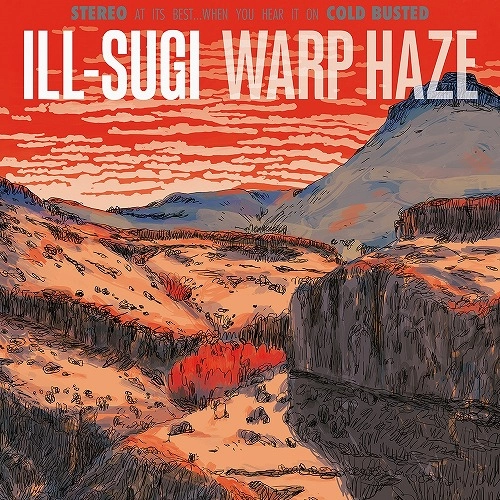 ILLSUGI (Nasty Ill Brother S.U.G.I) / WARP HAZE