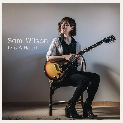 SAM WILSON / サム・ウィルソン / イントゥ・ア・ハート~ギターと私