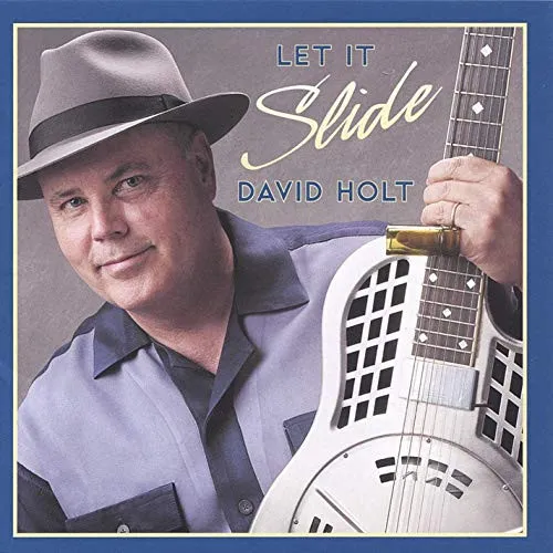 DAVID HOLTBB / LET IT SLIDE