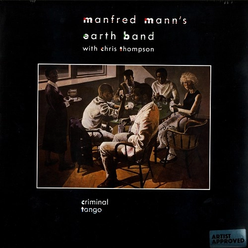 MANFRED MANN'S EARTH BAND / マンフレッド・マンズ・アース・バンド / CRIMINAL TANGO: 180g LIMITED VINYL