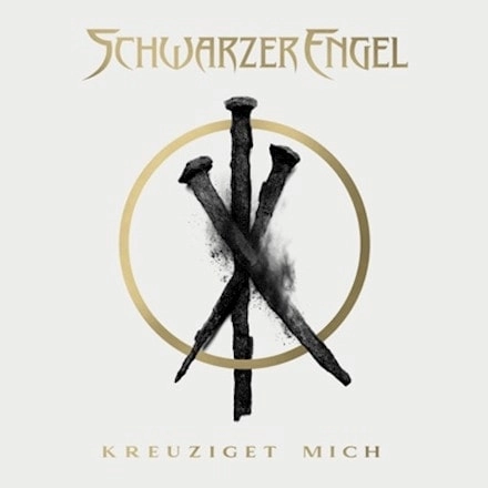 SCHWARZER ENGEL / KREUZIGET MICH