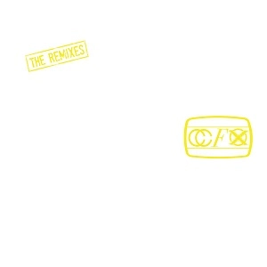CCFX / THE REMIXES
