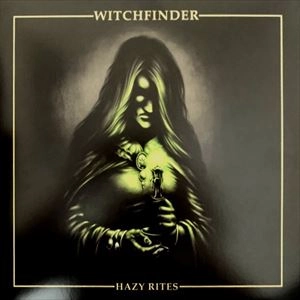 WITCHFINDER / HAZY RITES