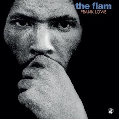FRANK LOWE / フランク・ロウ / Flam(LP)