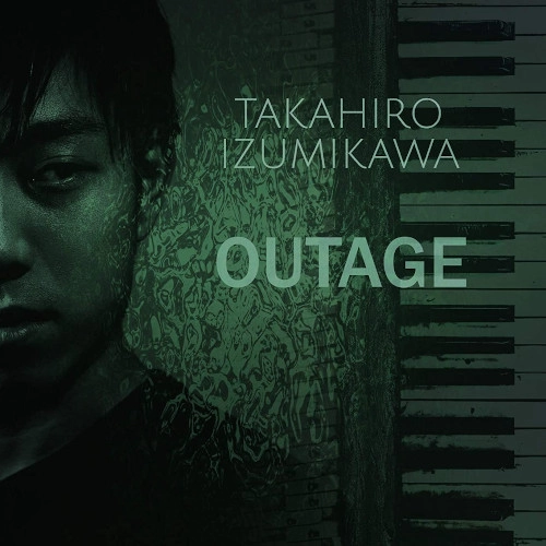 IZUMIKAWA TAKAHIRO / 泉川貴広 / アウテージ / OUTAGE