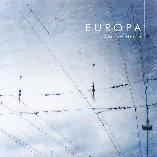 ANDREW HEATH / アンドリュー・ヒース / EUROPA