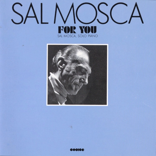 SAL MOSCA / サル・モスカ / フォー･ユー