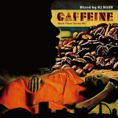 DJ MARU / CAFFEINE