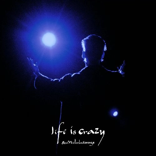 SEAN NICHOLAS SAVAGE / LIFE IS CRAZY (CD)