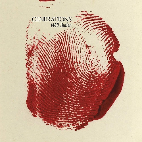 WILL BUTLER / ウィル・バトラー / GENERATIONS (CD)