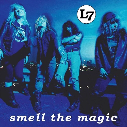 L7 / エル・セブン / SMELL THE MAGIC（LP) / SMELL THE MAGIC (LP)