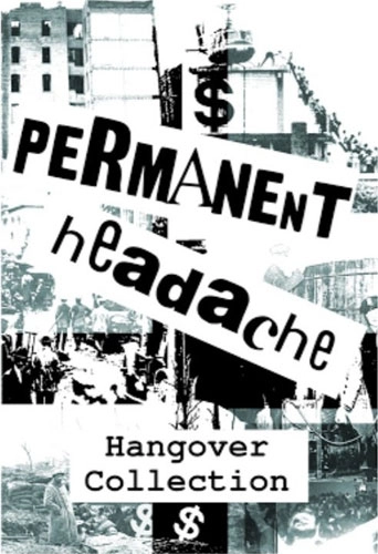 PERMANENT HEADACHE / HANGOVER COLLECTION (CASSETTE)
