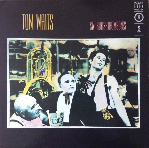TOM WAITS / トム・ウェイツ / SWORDFISHTROMBONES