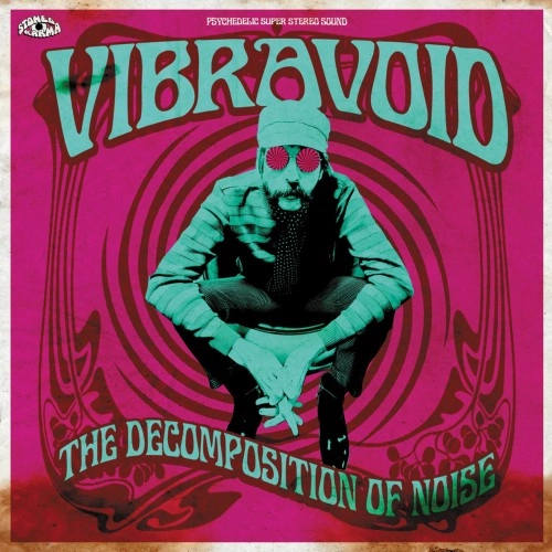 VIBRAVOID / THE DECOMPOSITION OF NOISE: STANDARD VERSION