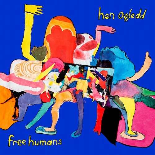 HEN OGLEDD / FREE HUMANS（2LP / YELLOW&BLUE VINYL) / FREE HUMANS (YELLOW&BLUE VINYL)