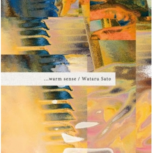 Wataru Sato / ウォームセンス  / ...warm sense