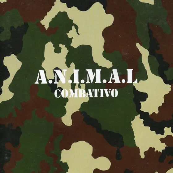 A.N.I.M.A.L. / COMBATIVO