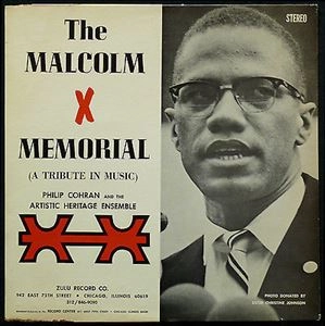 PHILIP COHRAN / フィリップ・コーラン / THE MALCOLM X MEMORIAL (A TRIBUTE IN MUSIC)