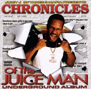 JUICY J / CHRONICLES OF THE JUICE MAN UNDERGROUND ALBUM (CD)