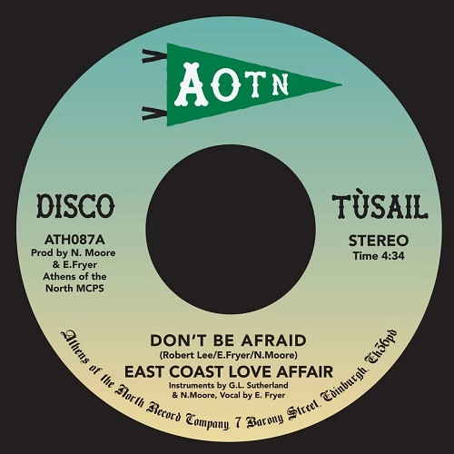 EAST COAST LOVE AFFAIR / DON'T BE AFRAID / TAKEN FOR GRANTED