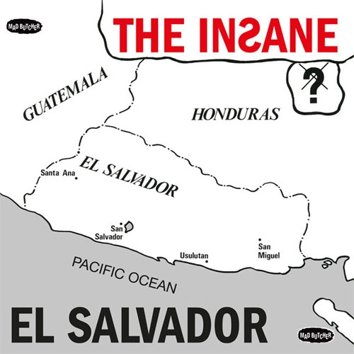 INSANE (PUNK) / EL SALVAOR（7") / EL SALVAOR (7")